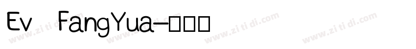 Ev   FangYua字体转换